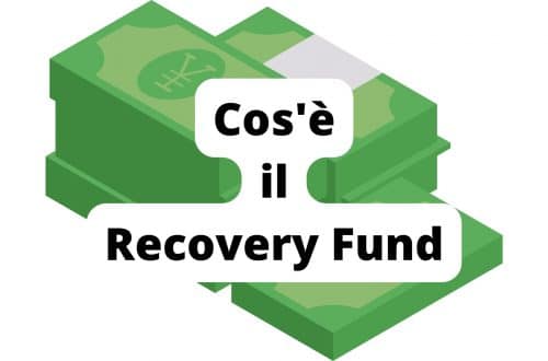 Cos'è il Recovery Fund