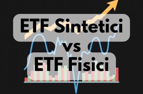 ETF Sintetici e ETF Fisici