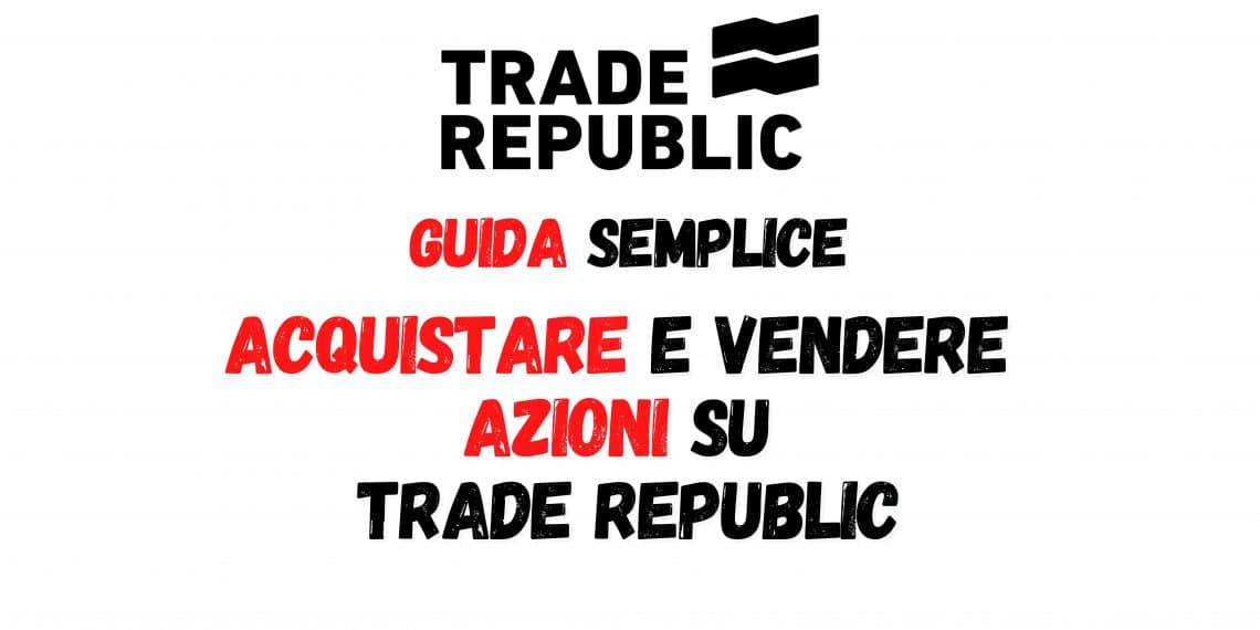 Come acquistare azioni su Trade Republic