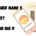 Ledger Nano S gratis e 200$ - Proposta Win-win!