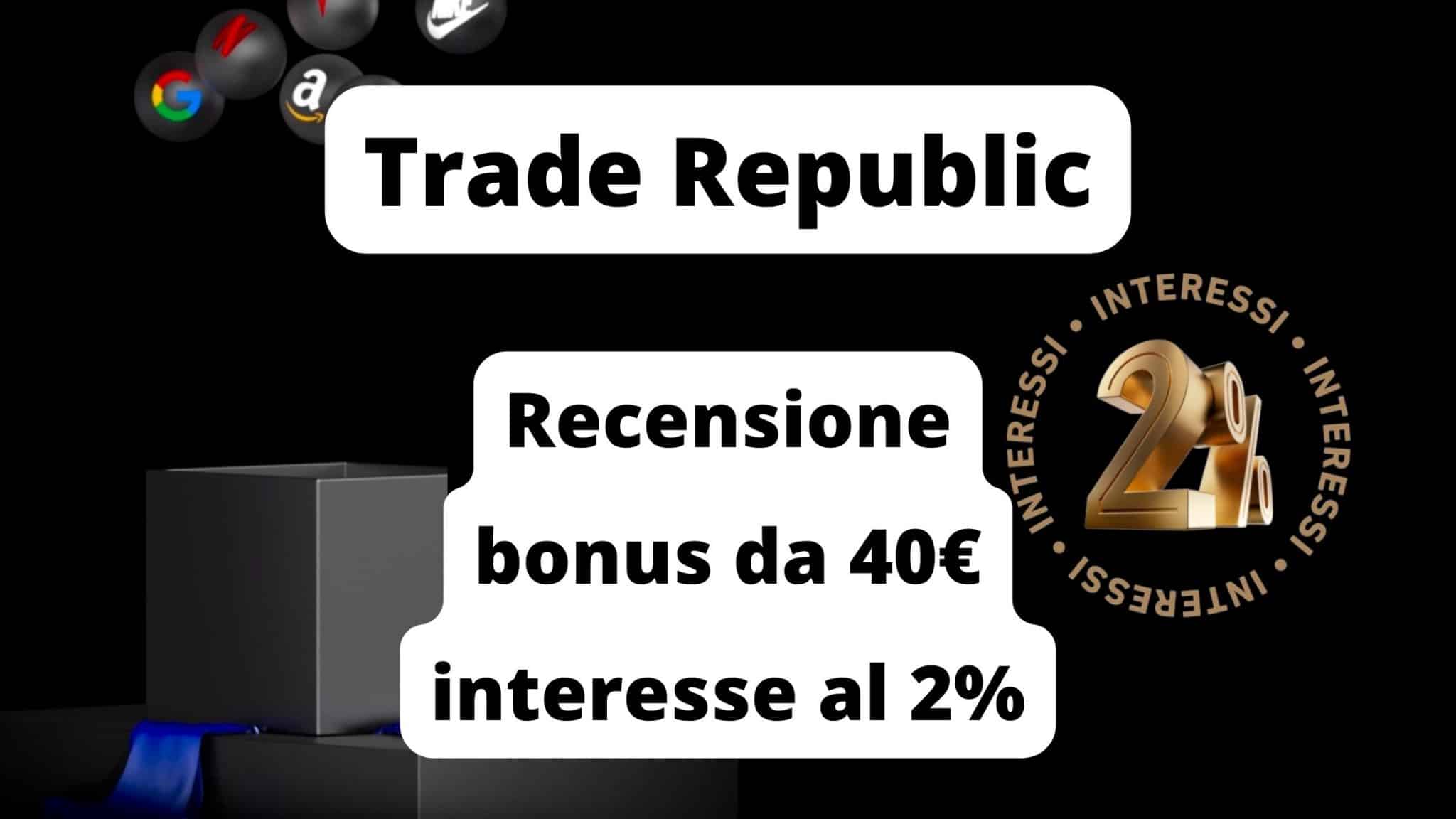 Trade Republic Recensione