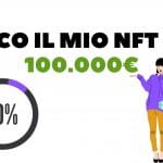 Ho creato un NFT da 100.000€