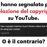 Violazione copyright su YouTube - Hanno copiato un mio video