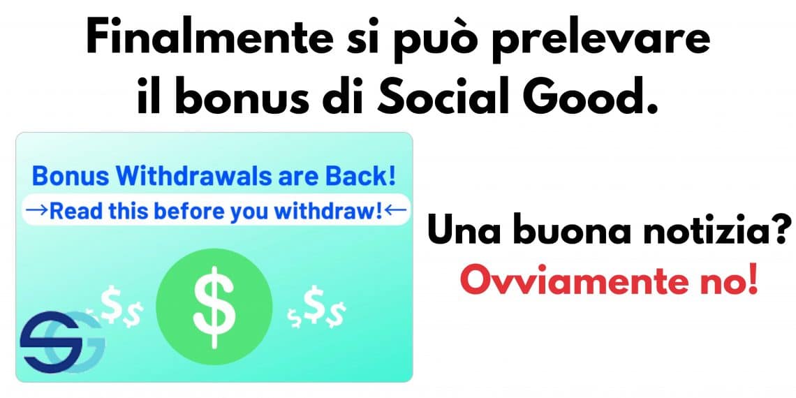 Social Good e il prelievo del bonus