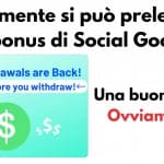 Prelevare il bonus di Social Good ora si può (finalmente!), ma...