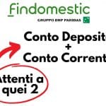 Conto Deposito e Conto Corrente Findomestic - La Recensione