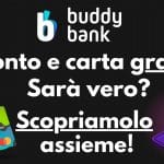 Recensione Conto Buddybank - Opinioni, pro e contro