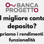 Recensione conto deposito di Banca Progetto - Conviene?