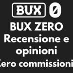 Recensione e opinioni su Bux Zero Trading