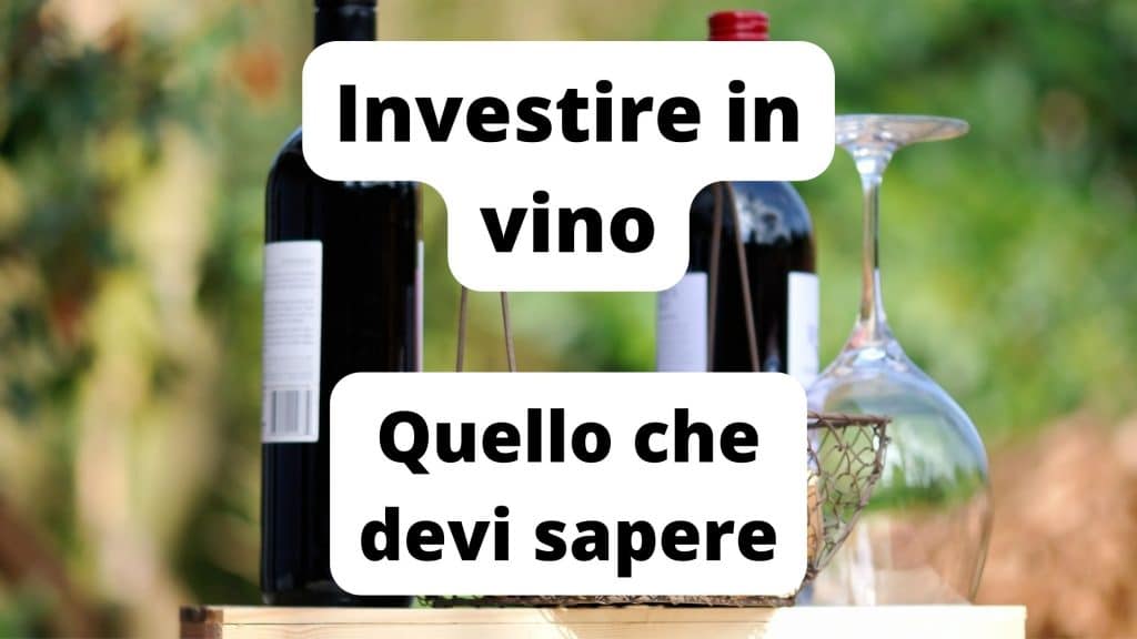 Come investire in vino