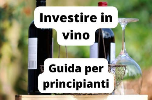 Investire in vino