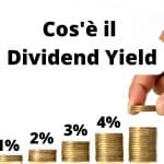 Che cos'è il Dividend Yield? - Significato, formula ed esempi