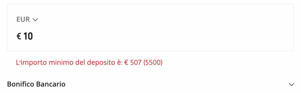 Se vogliamo depositare soldi con bonifico, il minimo è 507€.