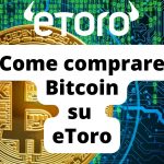 Come comprare Bitcoin su eToro
