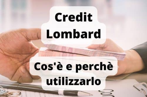 Cos'è il Credit Lombard