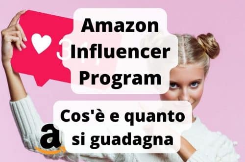 Guadagnare con Amazon Influencer Program