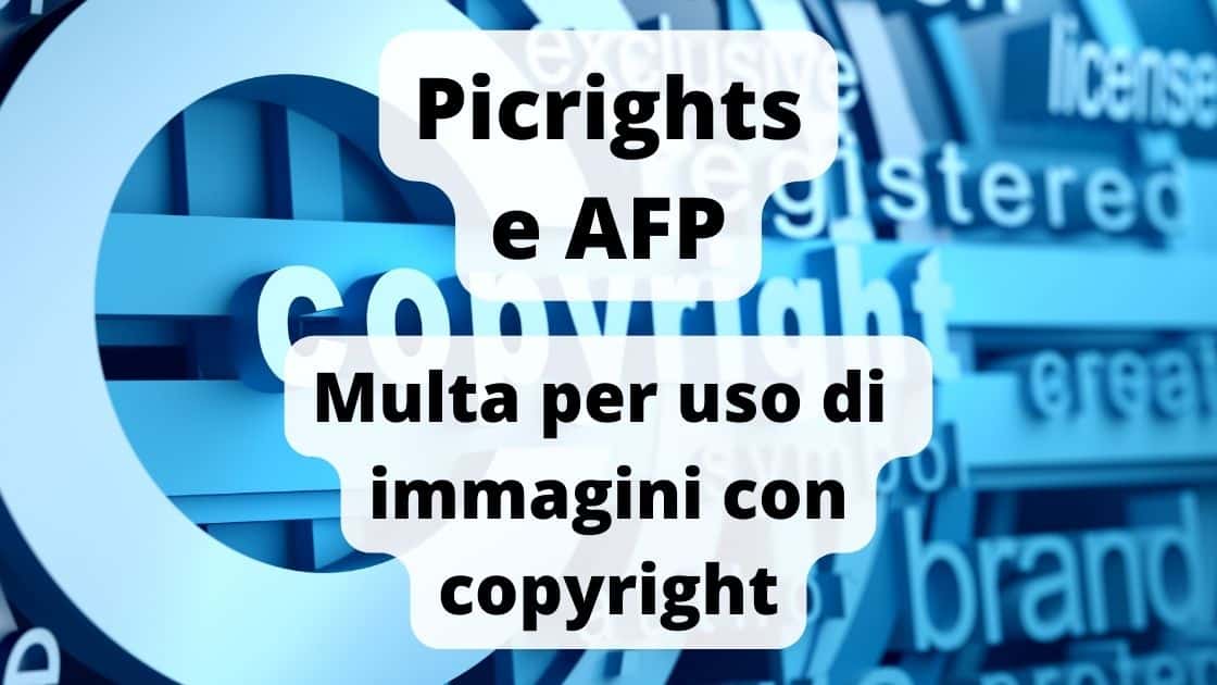 Picrights e AFP richiesta di soldi per immagini con copyright