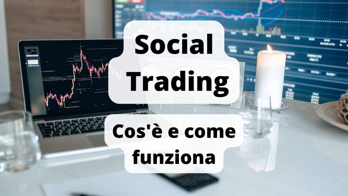 Social Trading - Cos'è e come funziona
