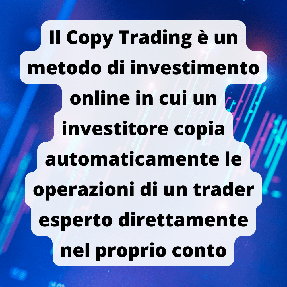 Definizione di Copy Trading